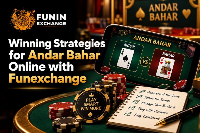 Winning Strategies for Andar Bahar Online with Funexchange